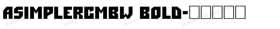 aSimplerCmBW Bold字体转换